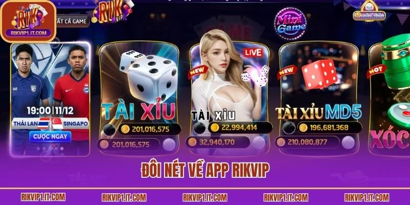 Đôi nét về app Rikvip