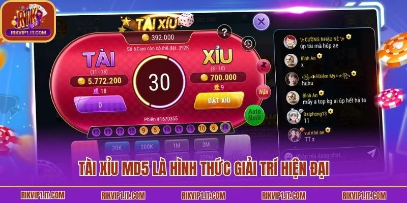 Tài xỉu MD5 là hình thức giải trí hiện đại